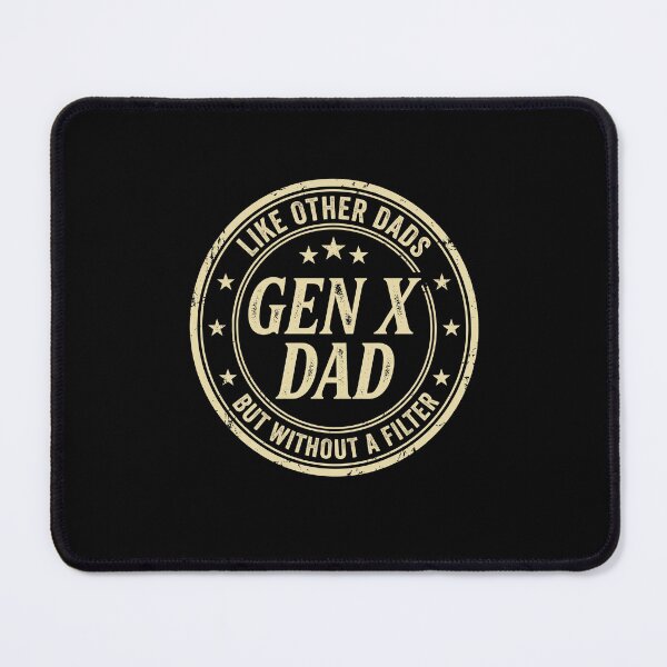 Item preview, Like Other Dads Gen X Dad But Without A Filter Generation X Father Unfiltered Humor designed and sold by SofenArt.