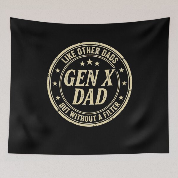 Item preview, Like Other Dads Gen X Dad But Without A Filter Generation X Father Unfiltered Humor designed and sold by SofenArt.