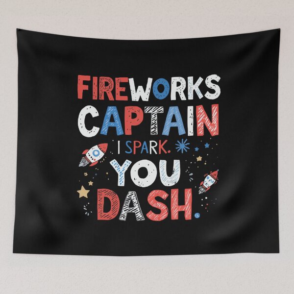 Item preview, Fireworks Captain I Spark. You Dash. Fourth Of July Patriot Celebration designed and sold by JonesFlora2025.