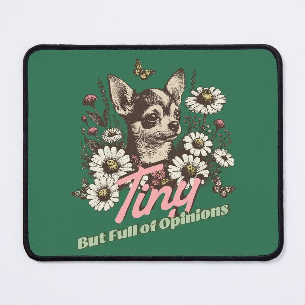 Item preview, Tiny But Full of Opinions Funny Chihuahua Design | Floral Dog Lover Gift designed and sold by Sachie's Studio.