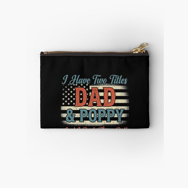 Item preview, I Have Two Titles Dad & Poppy And I Rock Them Both Father Grandfather Papa Granddad Men designed and sold by SofenArt.