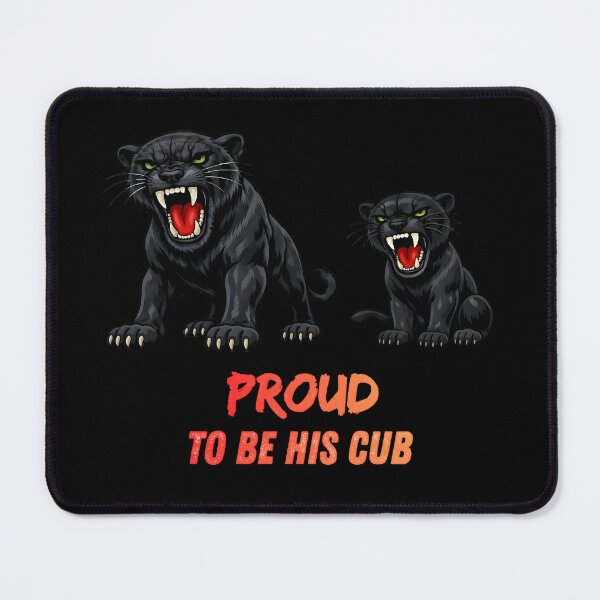 Item preview, Proud to be His Cub – Black Panther Father and Son designed and sold by ROARSOME DESiGNS.