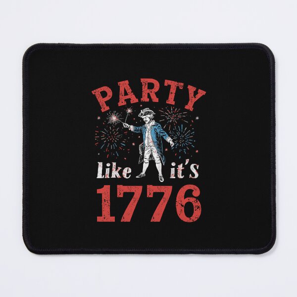 Item preview, Party Like It's 1776 Independence Day American Patriot Party designed and sold by JonesFlora2025.