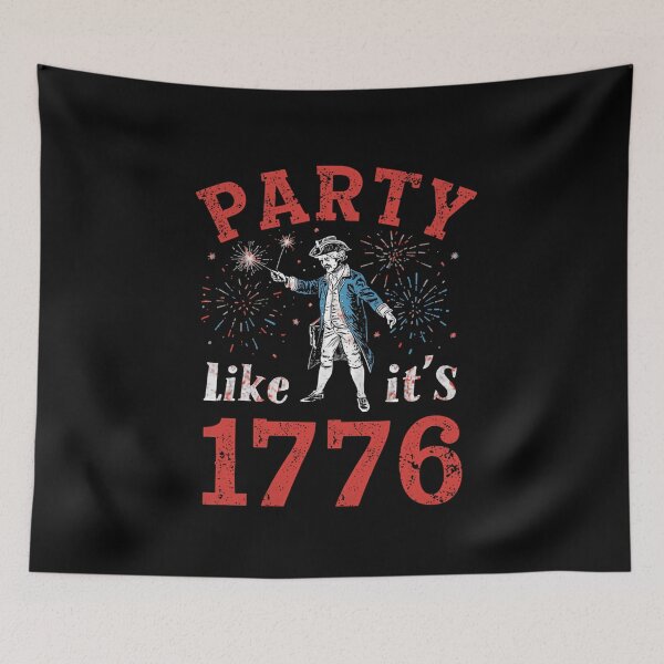Item preview, Party Like It's 1776 Independence Day American Patriot Party designed and sold by JonesFlora2025.