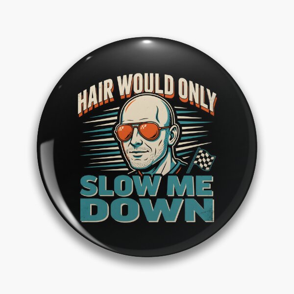 Item preview, Hair Would Only Slow Me Down Dad Humor Funny Sarcastic Bald Dad designed and sold by Redgiant87x.
