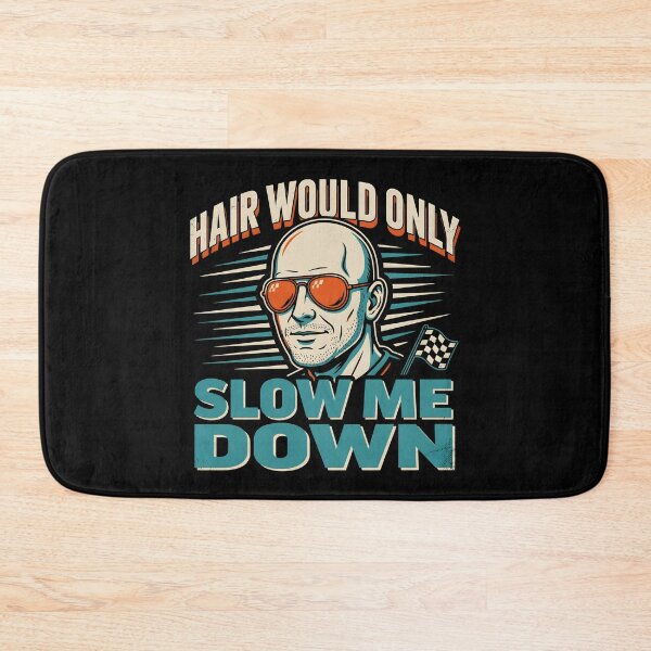 Item preview, Hair Would Only Slow Me Down Dad Humor Funny Sarcastic Bald Dad designed and sold by Redgiant87x.