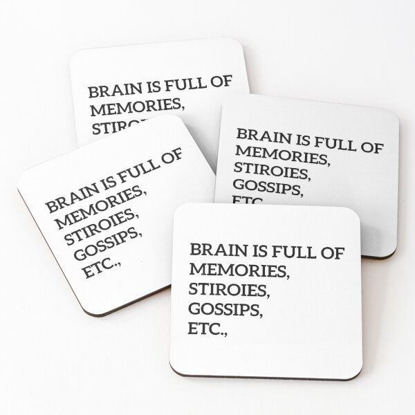 Item preview, Brain is full of memories, stories, gossips, etc., designed and sold by ArtistTejal.