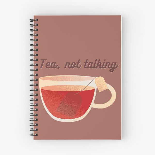Item preview, Tea not talking designed and sold by creativityisfun.