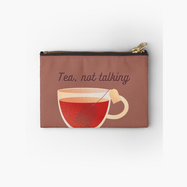 Item preview, Tea not talking designed and sold by creativityisfun.