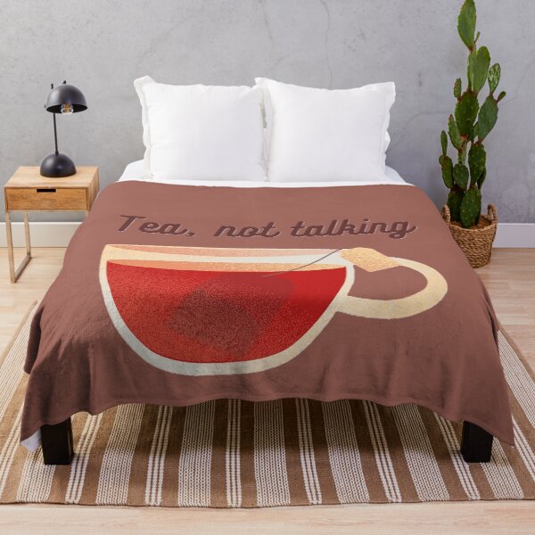 Item preview, Tea not talking designed and sold by creativityisfun.