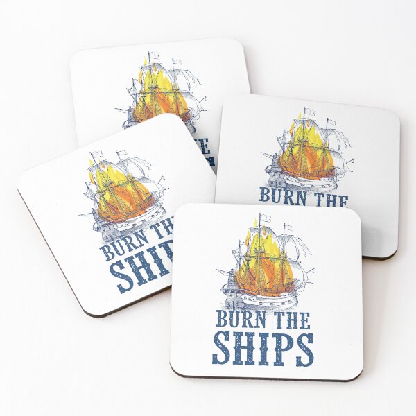 Item preview, Burn the ships designed and sold by SouthPrints.