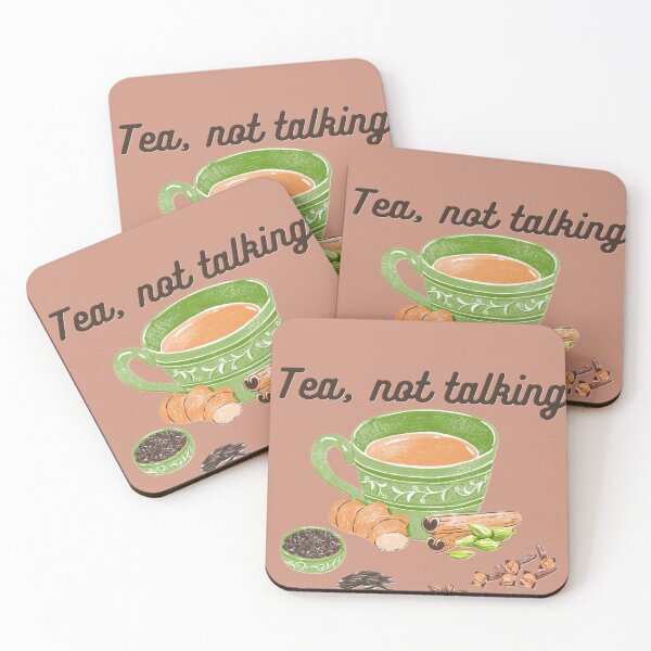 Item preview, Tea not talking designed and sold by creativityisfun.