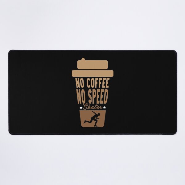 Item preview, Speed Skater No Coffee No Ice Skating Coffee Lover designed and sold by tshirtconcepts.