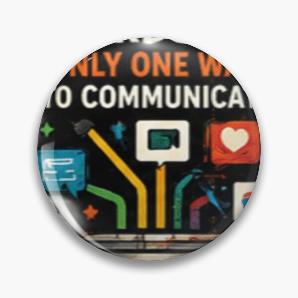 Item preview, Words Are Only One Way To Communicate | AAC & Autism designed and sold by GUINewAlex.