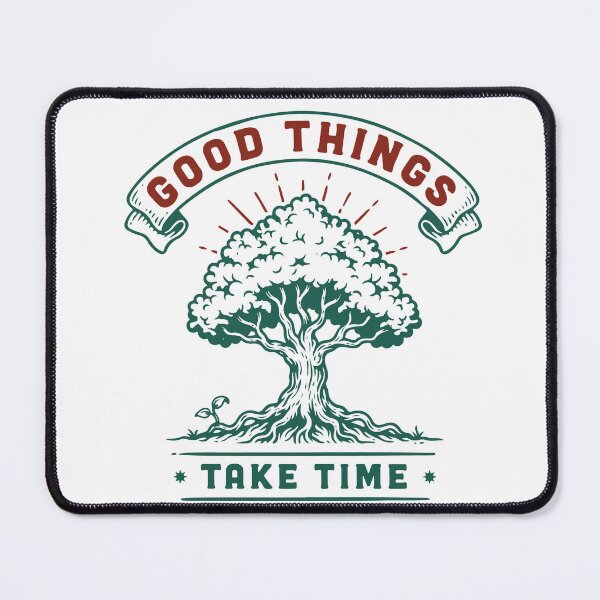 Item preview, Good Things Take Time – Motivational Patience Typography Design designed and sold by Amsafjol.