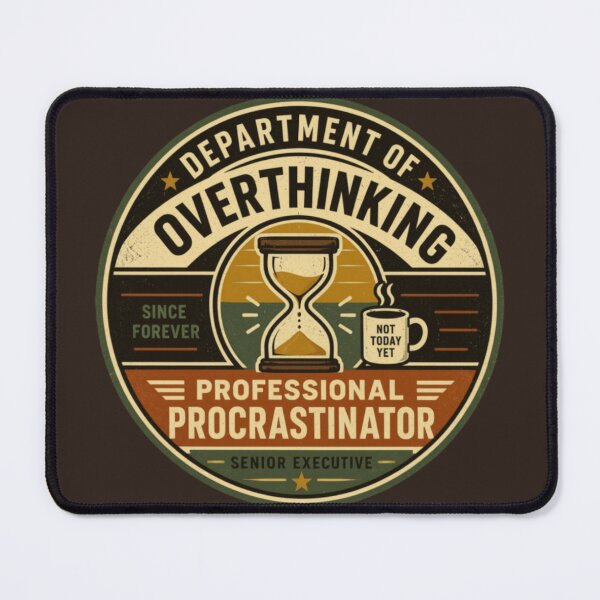 Item preview, Department of Overthinking | Professional Procrastinator Retro Badge designed and sold by TrendznHitz.