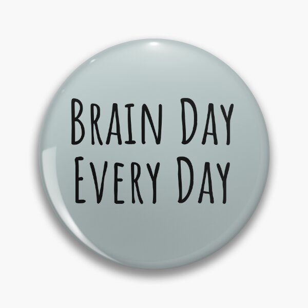 Item preview, Brain Day Every Day Neurodivergent ADHD Overthinker  designed and sold by Notty DOT.