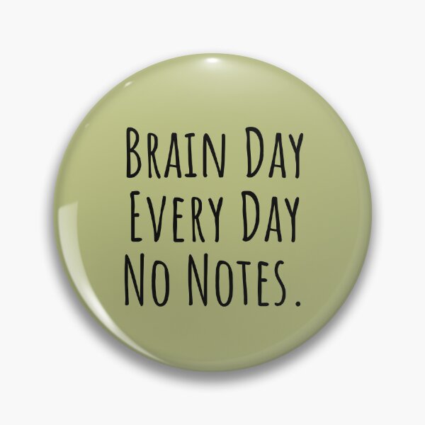 Item preview, Brain Day Every Day Neurodivergent ADHD Overthinker  designed and sold by Notty DOT.