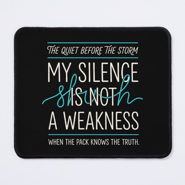 Item preview, Quiet Before Storm Silence No Weakness designed and sold by artlife4.