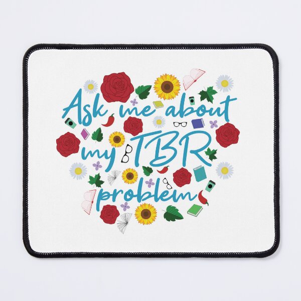 Item preview, Ask Me About My TBR Problem | Funny Book Lover Floral Design designed and sold by Hallowed Artistry.