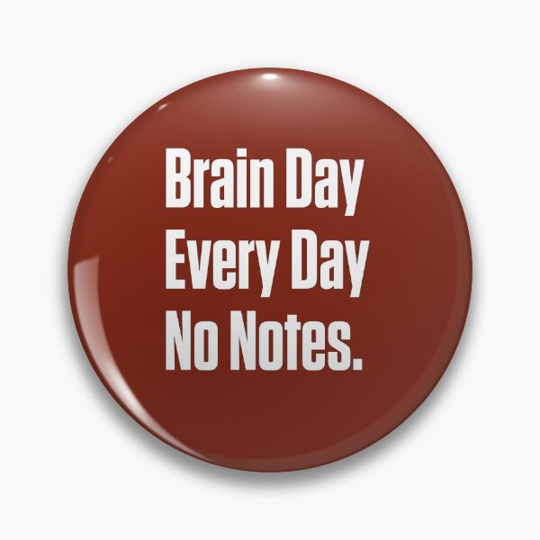 Item preview, Brain Day Every Day Neurodivergent ADHD Overthinker  designed and sold by Notty DOT.