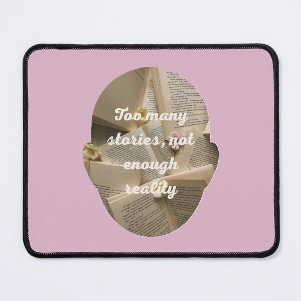 Item preview, Too many stories, not enough reality designed and sold by creativityisfun.