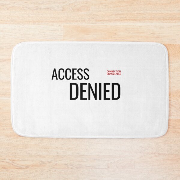 Item preview, Access Denied Minimalist Typography Streetwear designed and sold by No Excuses Supply.