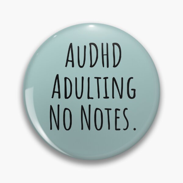 Item preview, AuDHD Adulting Neurodivergent Unmasking designed and sold by Notty DOT.