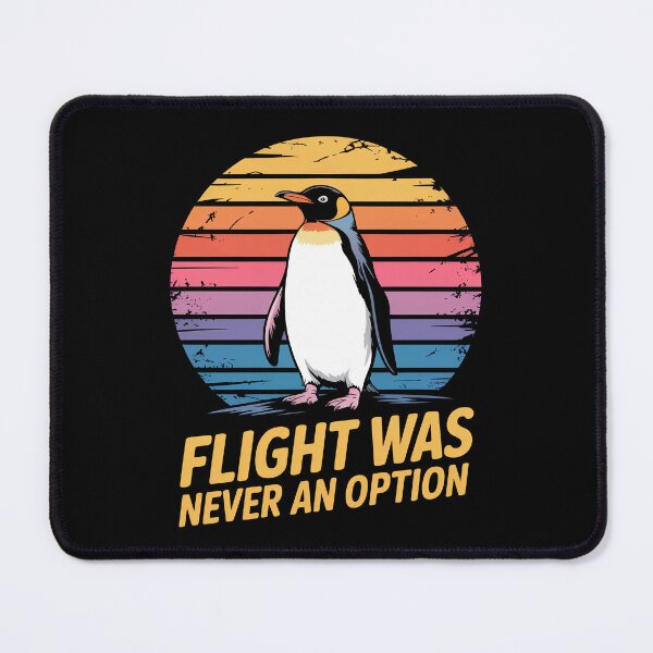 Item preview, Flight Was Never an Option Funny Penguin designed and sold by Millsoft.