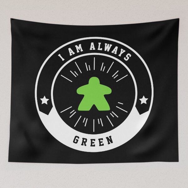 Item preview, I Am Always Green Meeple - Board Games and Meeples Addict designed and sold by pixeptional.