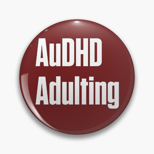 Item preview, AuDHD Adulting Neurodivergent Unmasking designed and sold by Notty DOT.