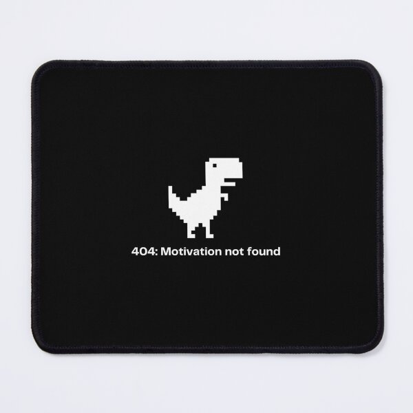 Item preview, Motivation not found | Funny motivation quote designed and sold by TrendyisFrenzy.