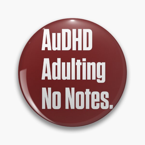 Item preview, AuDHD Adulting Neurodivergent Unmasking designed and sold by Notty DOT.