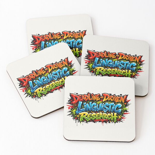 Item preview, Deadline-Driven Linguistic Research – Graffiti Linguist Meme designed and sold by Nerd Romance Café.