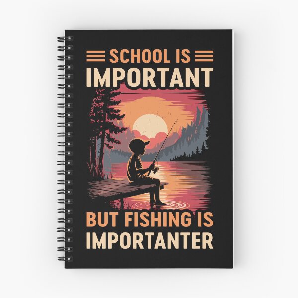 Item preview, School Is Important But Fishing Is Importanter designed and sold by mybegoniatee.