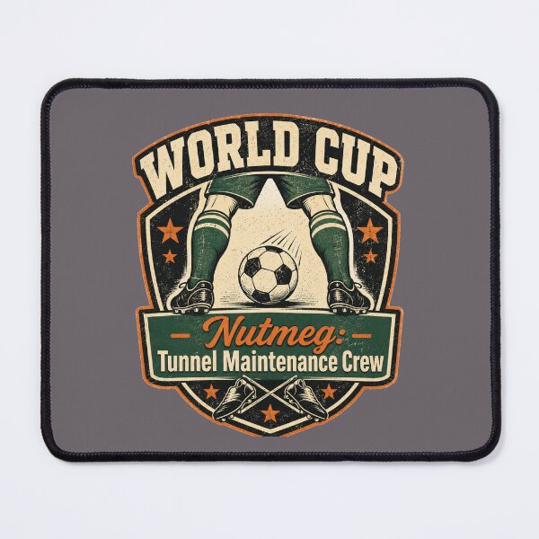 Item preview, World Cup Nutmeg Tunnel Maintenance Crew Soccer Tee designed and sold by POD DYNASTY.