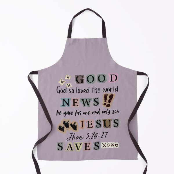 Item preview, Good New Jesus Saves, God So loved the World, John 316-17 designed and sold by Forevermore.