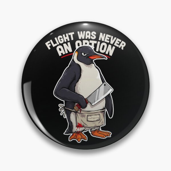 Item preview, Flight Was Never an Option Funny Penguin designed and sold by Millsoft.