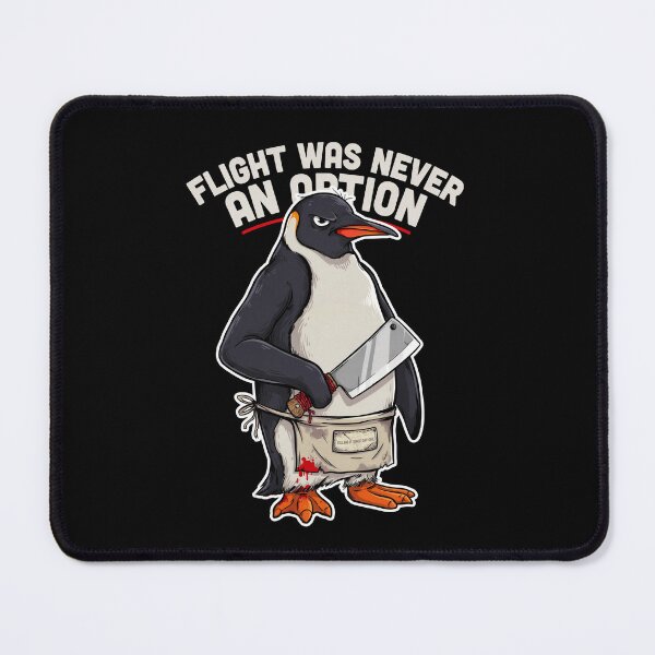 Item preview, Flight Was Never an Option Funny Penguin designed and sold by Millsoft.