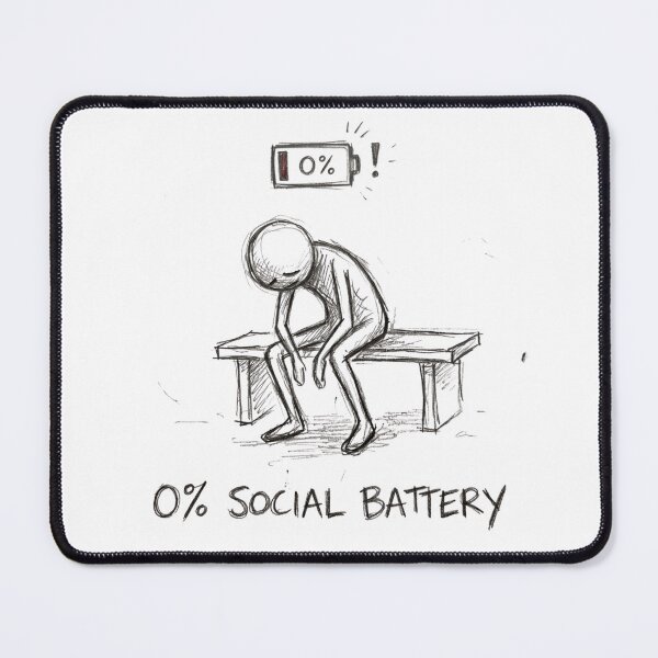 Item preview, 0% Social Battery designed and sold by OhWell Dept..