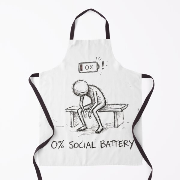 Item preview, 0% Social Battery designed and sold by OhWell Dept..