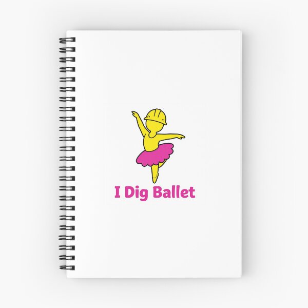 Item preview, I Dig Ballet Construction Worker Design designed and sold by InkDropStudio88.