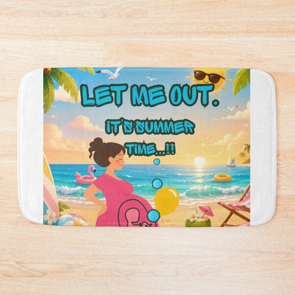 Item preview, Let Me Out It ' Summer Time...!!-Too Tired in the Womb – Ready for Summer Break designed and sold by missprint57.