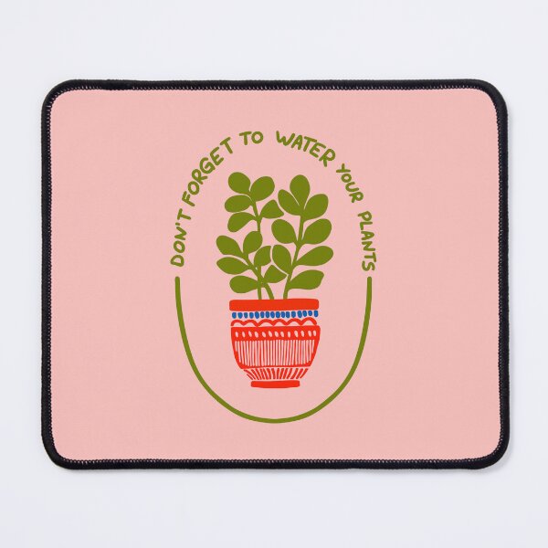 Item preview, Don't Forget To Water Your Plants designed and sold by soheedesigns.