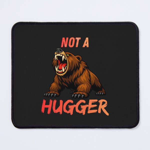 Item preview, Funny Angry Bear Not A Hugger Sarcastic Introvert designed and sold by ROARSOME DESiGNS.