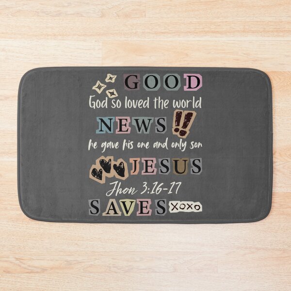 Item preview, Good New Jesus Saves, God So loved the World, John 316-17 designed and sold by Forevermore.