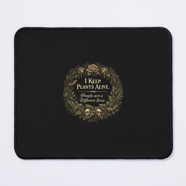 Item preview, "I Keep Plants Alive People are a Different Story — Dark Botanical Wall Art Print, Gothic Plant Lover Poster" designed and sold by tammss.stickers.