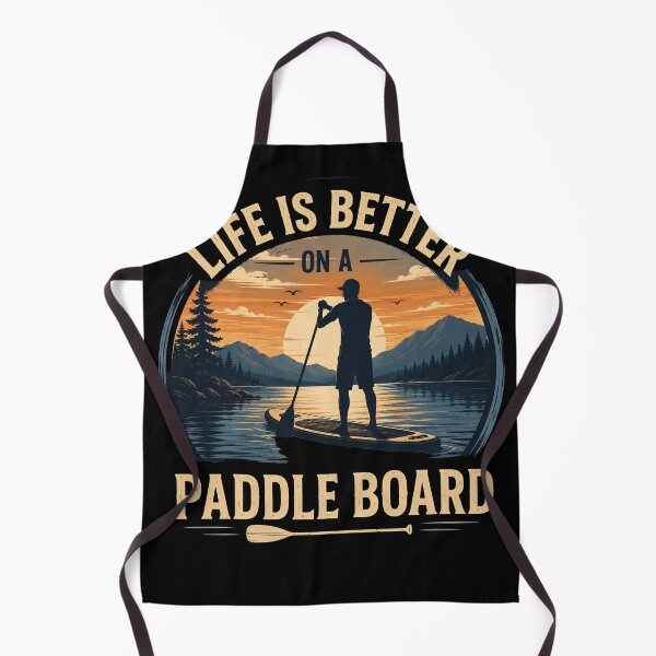 Item preview, Life Is Better on a Paddle Board designed and sold by WikaKowalczyk.