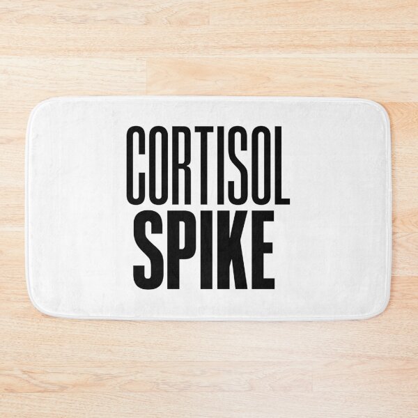 Item preview, Cortisol Spike designed and sold by Memes N Lore .