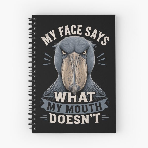 Item preview, Shoebill Stork My Face Says What My Mouth Doesnt Exotic Bird Lover designed and sold by Max Store.